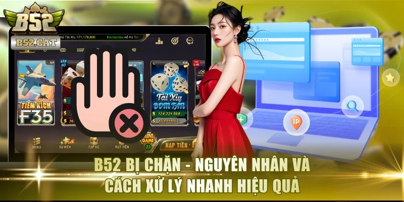 B52 bị chặn