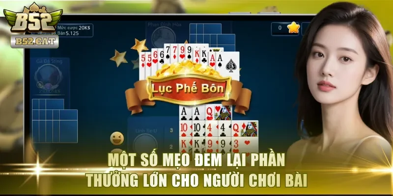 Một số mẹo đem lại phần thưởng lớn cho người chơi bài