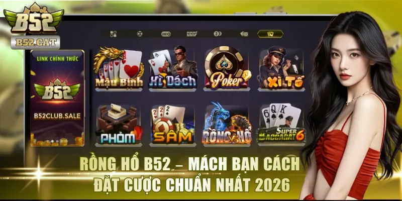 Rồng Hổ B52